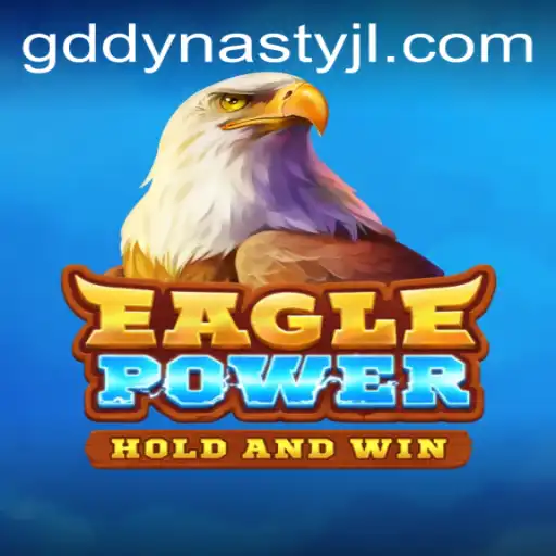 EaglePower: A Journey Through GD DYNASTY