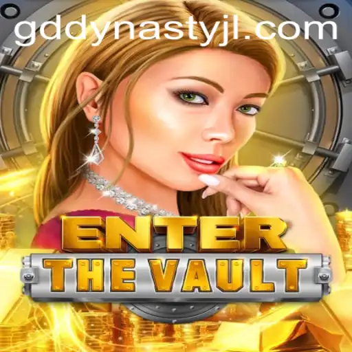 Exploring EntertheVault: A Challenging Adventure into GD DYNASTY