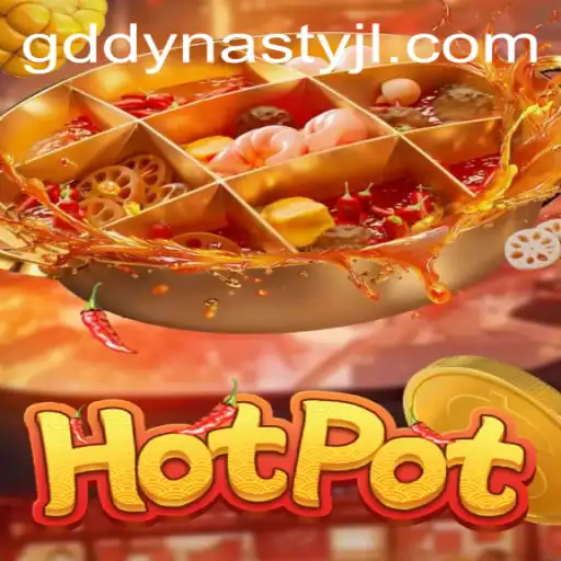Hotpot: The Ultimate Gaming Experience with GD DYNASTY