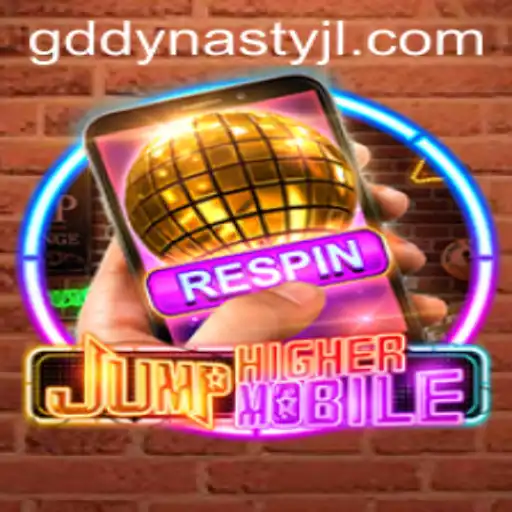 JumpHighermobile: Revolutionizing Mobile Gaming with GD DYNASTY