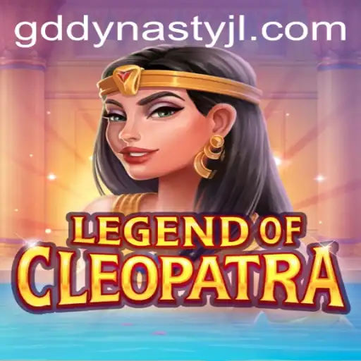 Exploring the Mysteries of LegendOfCleopatra in the Realm of GD DYNASTY