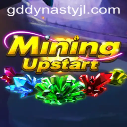 MiningUpstart: A New Era of Exploration in the GD Dynasty