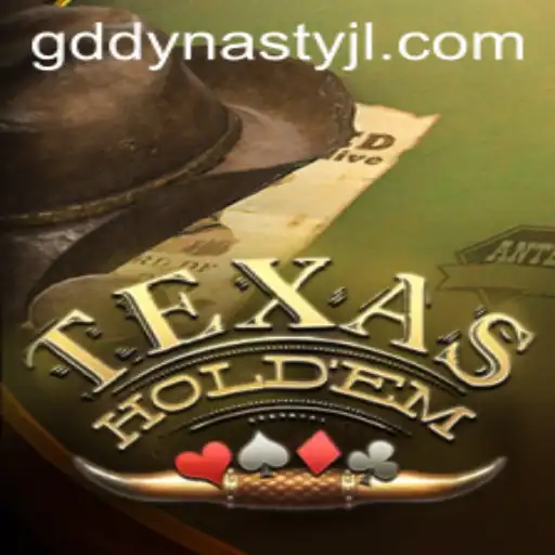 The Exciting World of Texas Holdem in the Era of GD DYNASTY